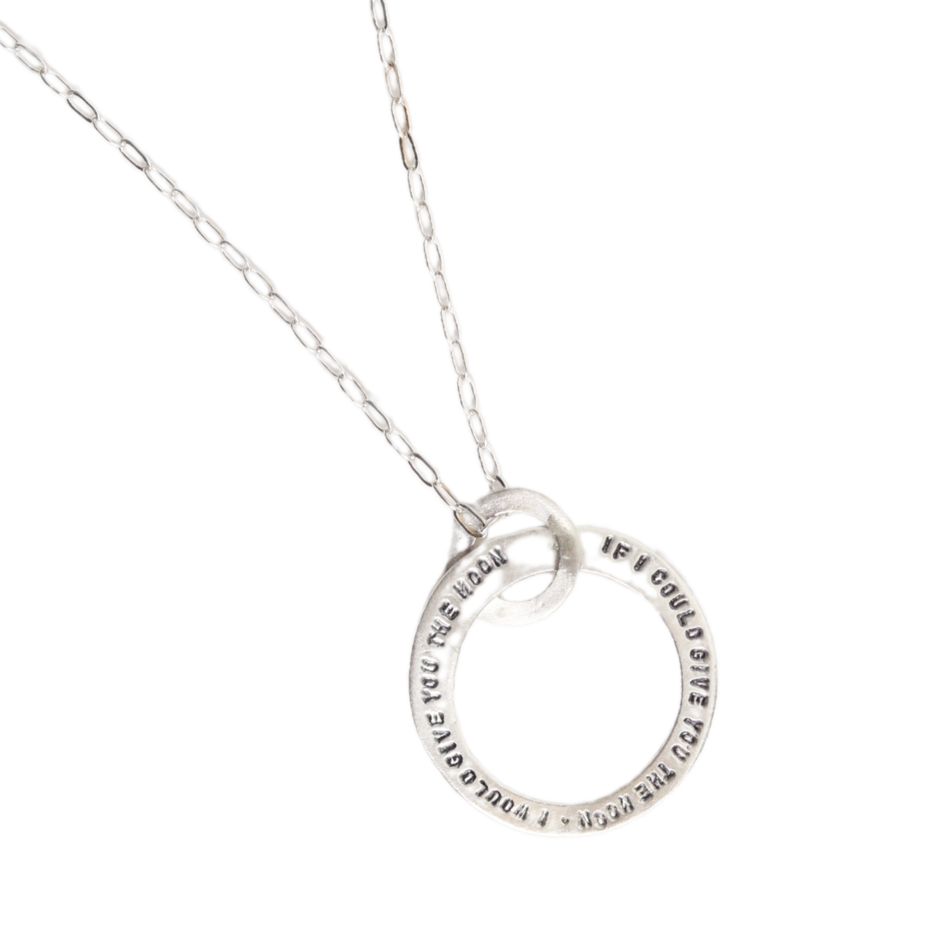Moon Message Circle Necklace "If I could give you the moon, I would give you the moon"