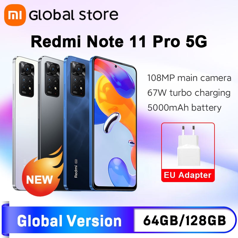 Global Version Xiaomi Redmi Note 11 Pro 5G 64/128GB Smartphone Octa Core Snapdragon 695 108MP Camera 67W Turbo Charging 5000mAh